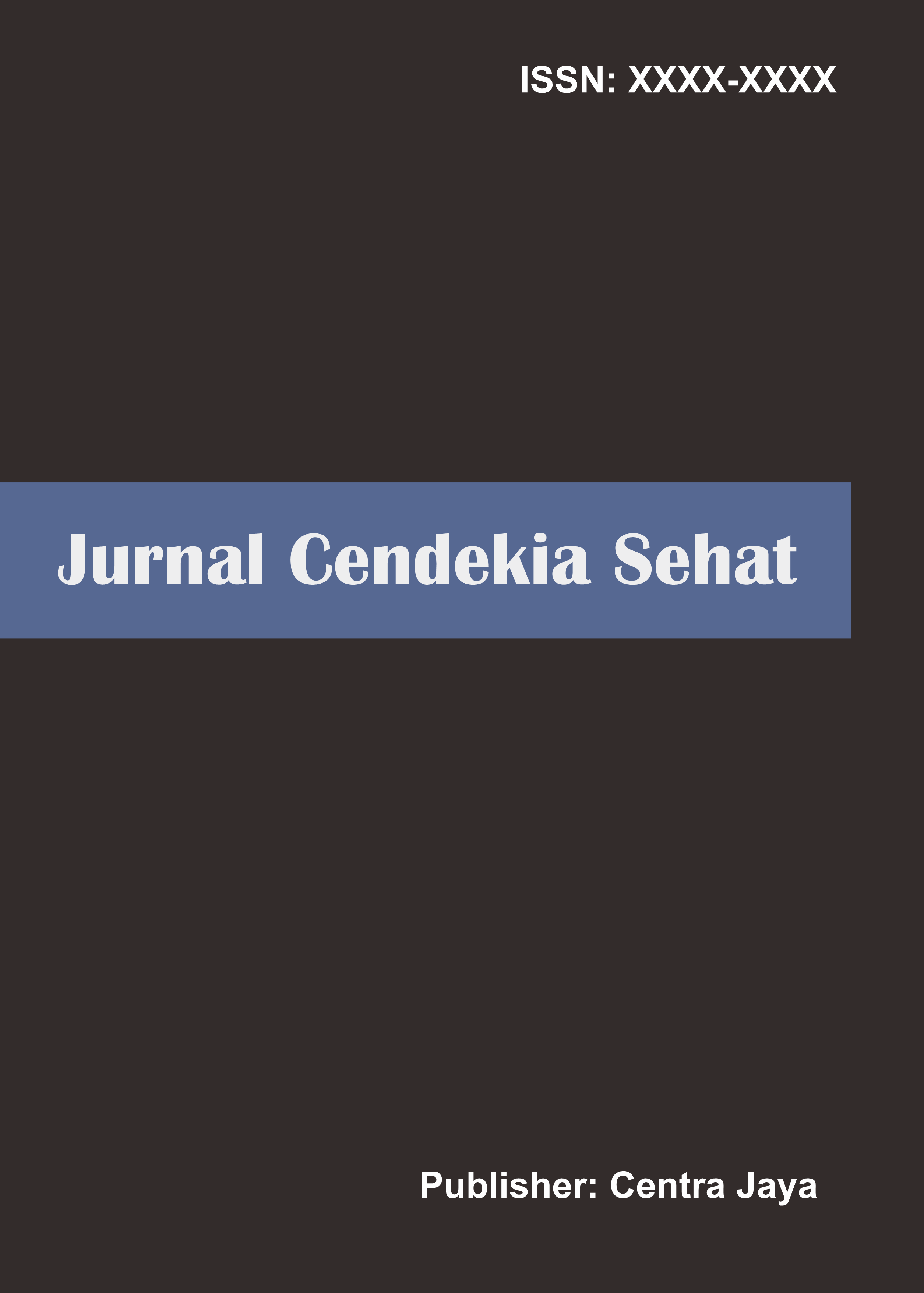					View Vol. 1 No. 2 (2024): JURNAL CENDEKIA SEHAT
				